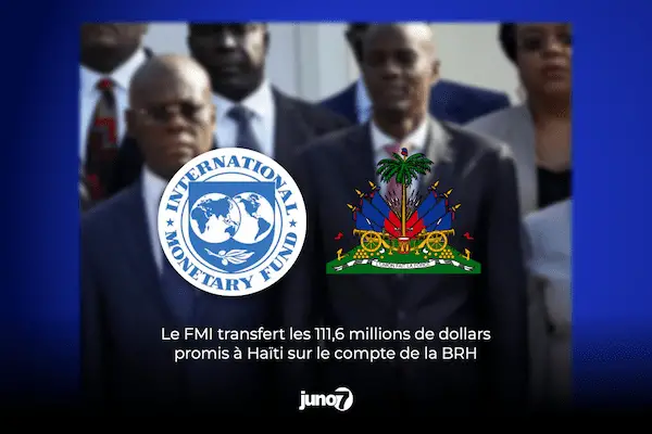 Le FMI transfert les 111,6 millions de dollars promis à Haïti sur le compte de la BRH