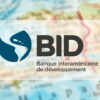 La BID octroie 60 millions de dollars US en financement non remboursable à Haïti