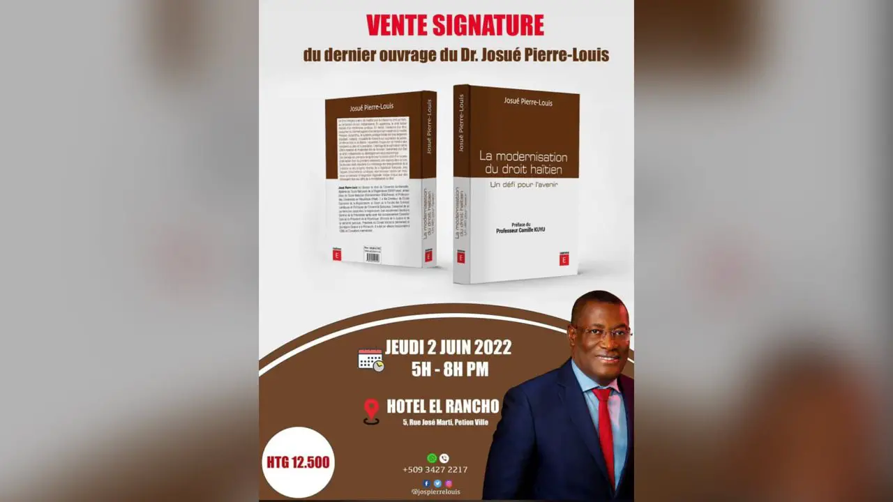 Dr Josué Pierre Louis : "La modernisation du droit haïtien, un défi pour l’avenir ».