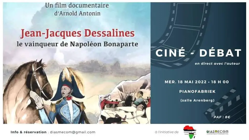 « Dessalines, le vainqueur de Napoléon Bonaparte » d'Arnold Antonin en voyage en Europe  