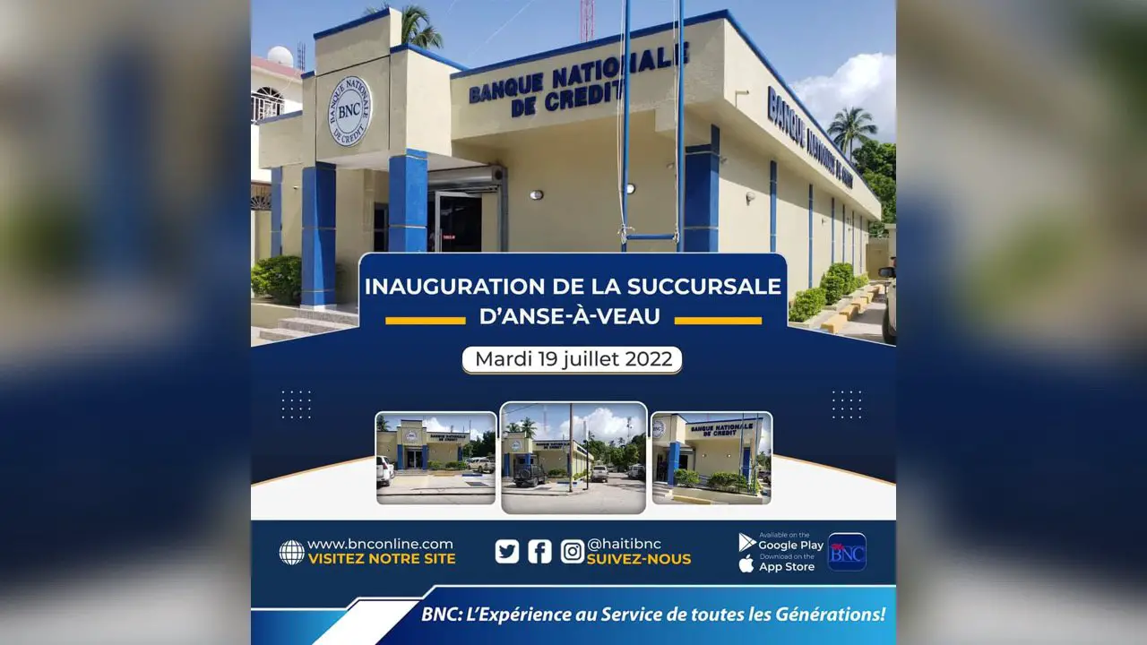 Haiti: La BNC inaugure une nouvelle succursale à Anse-à-Veau, la troixième dans le département des Nippes