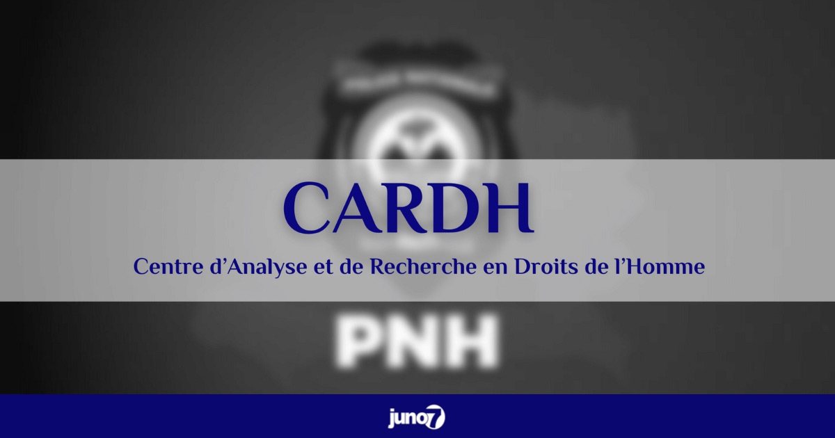Le CARDH préconise des sanctions administratives et judiciaires contre les fautifs du drame survenu à Liancourt