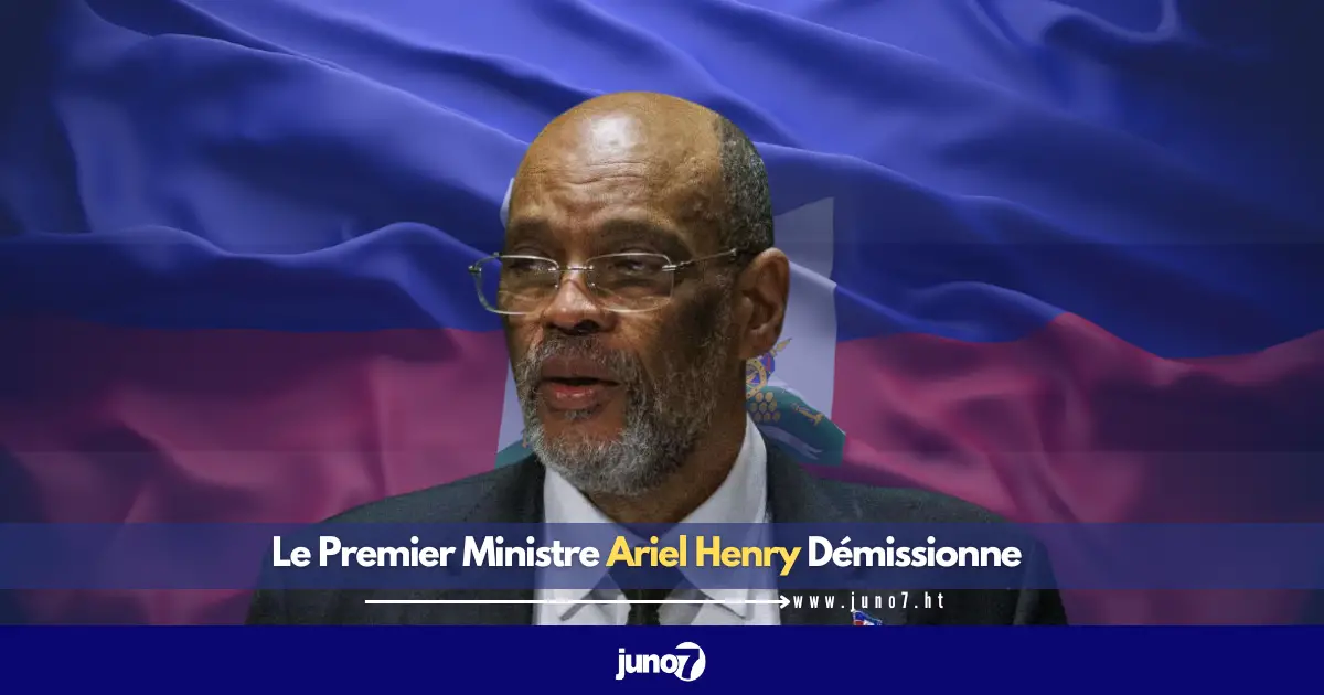 Le Premier Ministre Haïtien Ariel Henry Démissionne