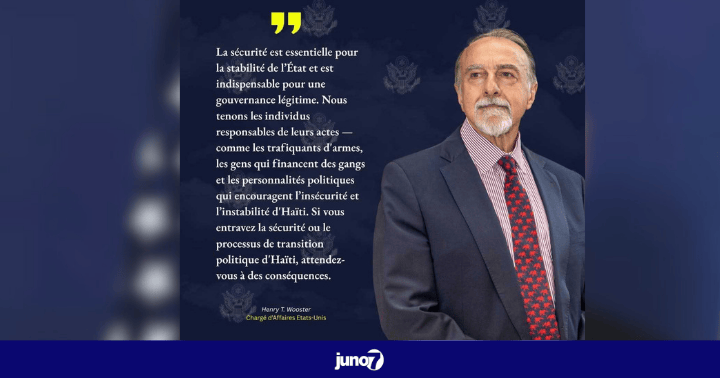 Le diplomate américain Henry Wooster promet des conséquences pour ceux qui entravent la sécurité en Haïti